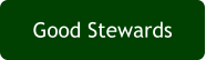 Good Stewards