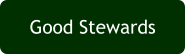 Good Stewards